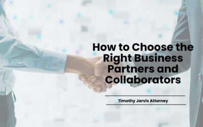 How to Choose the Right Business Partners and Collaborators